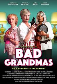 Постер Bad Grandmas