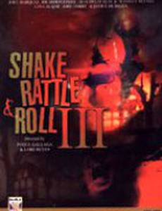 Shake Rattle & Roll III