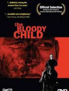 The Bloody Child