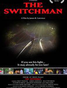 The Switchman