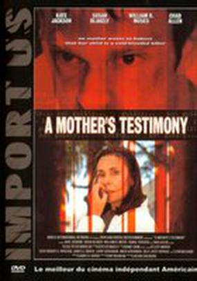 A Mother's Testimony