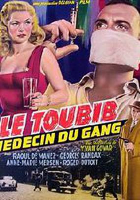 Le toubib, médecin du gang