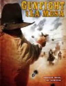 Gunfight at La Mesa (видео)