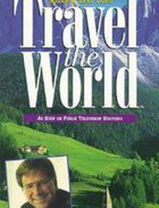Travel the World: The Alps - The Tyrol, Dolomites, Milan & Lake Como