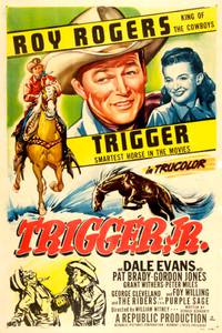 Постер Trigger, Jr.