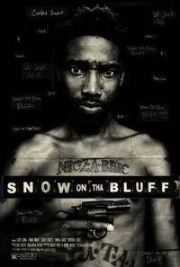 Постер Snow on Tha Bluff