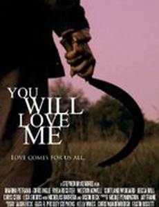 You Will Love Me