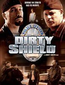 Dirty Shield (видео)