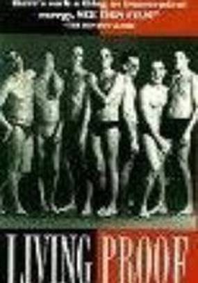 Living Proof: HIV and the Pursuit of Happiness