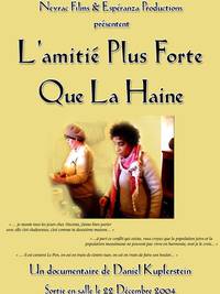 Постер L'amitié plus forte que la haine