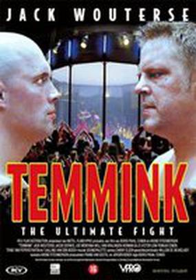 Temmink: The Ultimate Fight