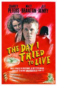 Постер The Day I Tried to Live