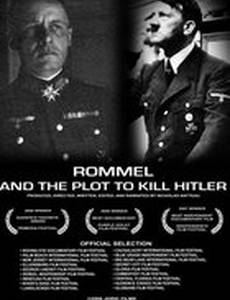 Rommel and the Plot Against Hitler