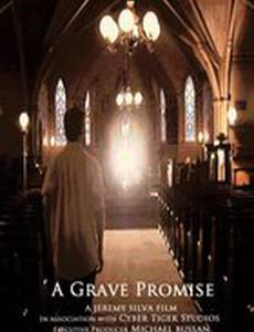 A Grave Promise