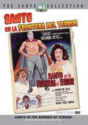 Santo en la frontera del terror