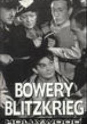 Bowery Blitzkrieg