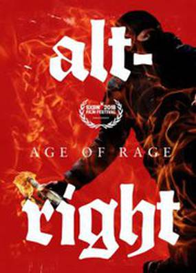 Alt-Right: Age of Rage