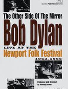 The Other Side of the Mirror: Bob Dylan at the Newport Folk Festival