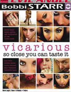 Vicarious: So Close You Can Taste It (видео)