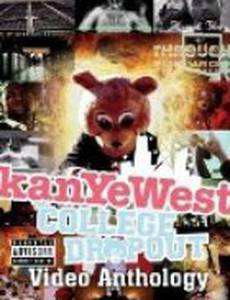 Kanye West: College Dropout - Video Anthology (видео)