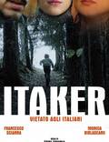 Постер из фильма "Itaker - Vietato agli italiani" - 1