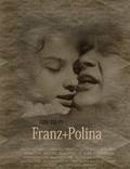 Постер из фильма "Франц + Полина" - 1