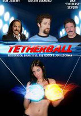 Tetherball: The Movie