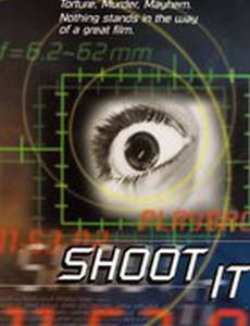 Shoot It