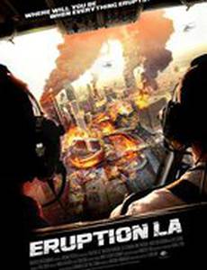 Eruption: LA