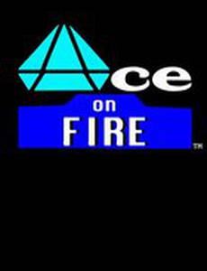 Ace on Fire