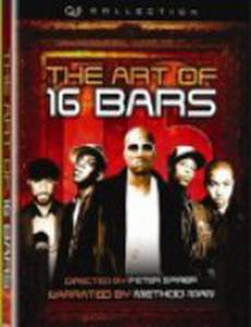 The Art of 16 Bars: Get Ya' Bars Up (видео)