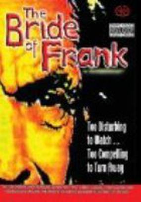 The Bride of Frank (видео)