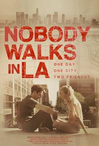 Постер Nobody Walks in L.A.