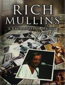 Rich Mullins: A Ragamuffin's Legacy