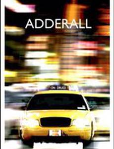 Adderall: The Movie