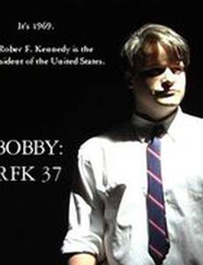 Bobby: RFK 37