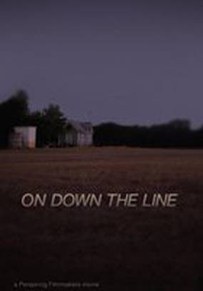 On Down the Line