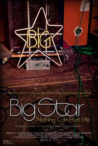 Постер Big Star: Nothing Can Hurt Me