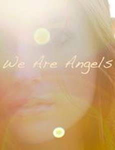 Мы – ангелы