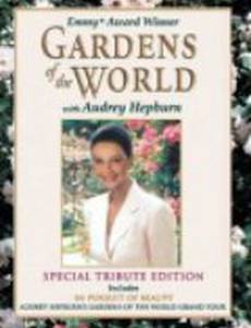 Gardens of the World with Audrey Hepburn (мини-сериал)