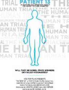 The Human Trial