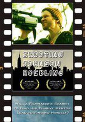 Shooting Johnson Roebling