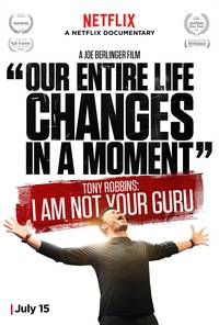 Постер Tony Robbins: I Am Not Your Guru