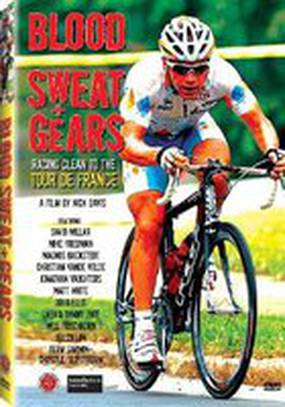 Blood Sweat and Gears: Racing Clean to the Tour de France