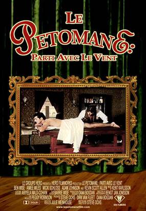 Le petomane: Parti avec le vent