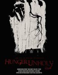 Hunger Unholy