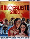 Постер из фильма "Холокост 2000" - 1
