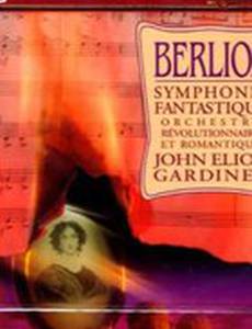 Hector Berlioz: Symphonie fantastique