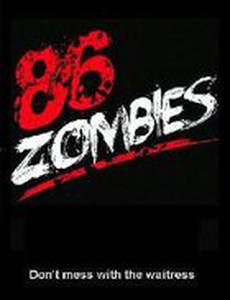 86 Zombies