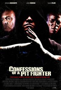 Постер Confessions of a Pit Fighter